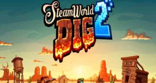 SteamWorld Dig 2 PC Game Free Download