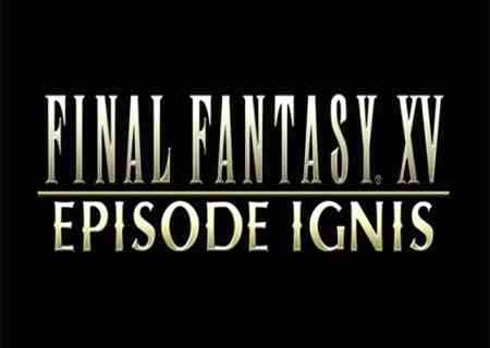 Final Fantasy XV Episode Ignis PC Game Free Download