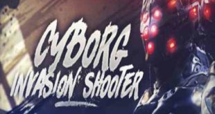 Cyborg Invasion Shooter PC Game Free Download