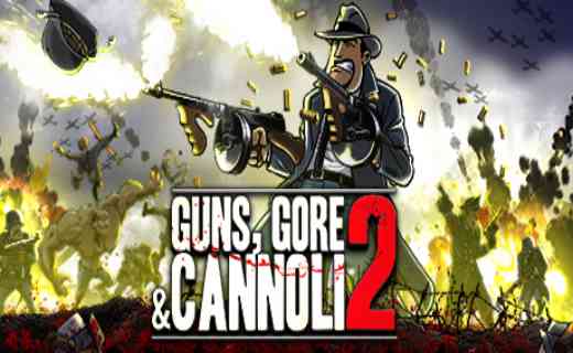 Guns Gore and Cannoli 2 PC Game Free Download